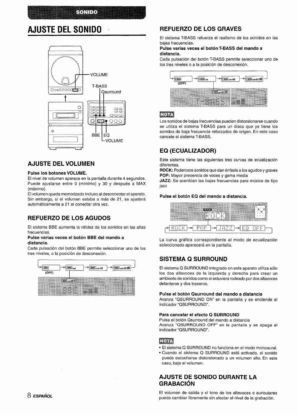 Ajuste del sonido, Ajuste del volumen, Pulse los botones volume | Refuerzo de los agudos, I'i'. •■'lillill, Refuerzo de los graves, Eq (ecualizador), Pulse el botón eq del mando a distancia, Sistema q surround, Pulse el botón qsurround del mando a distancia | Aiwa XR-M88 User Manual | Page 32 / 76