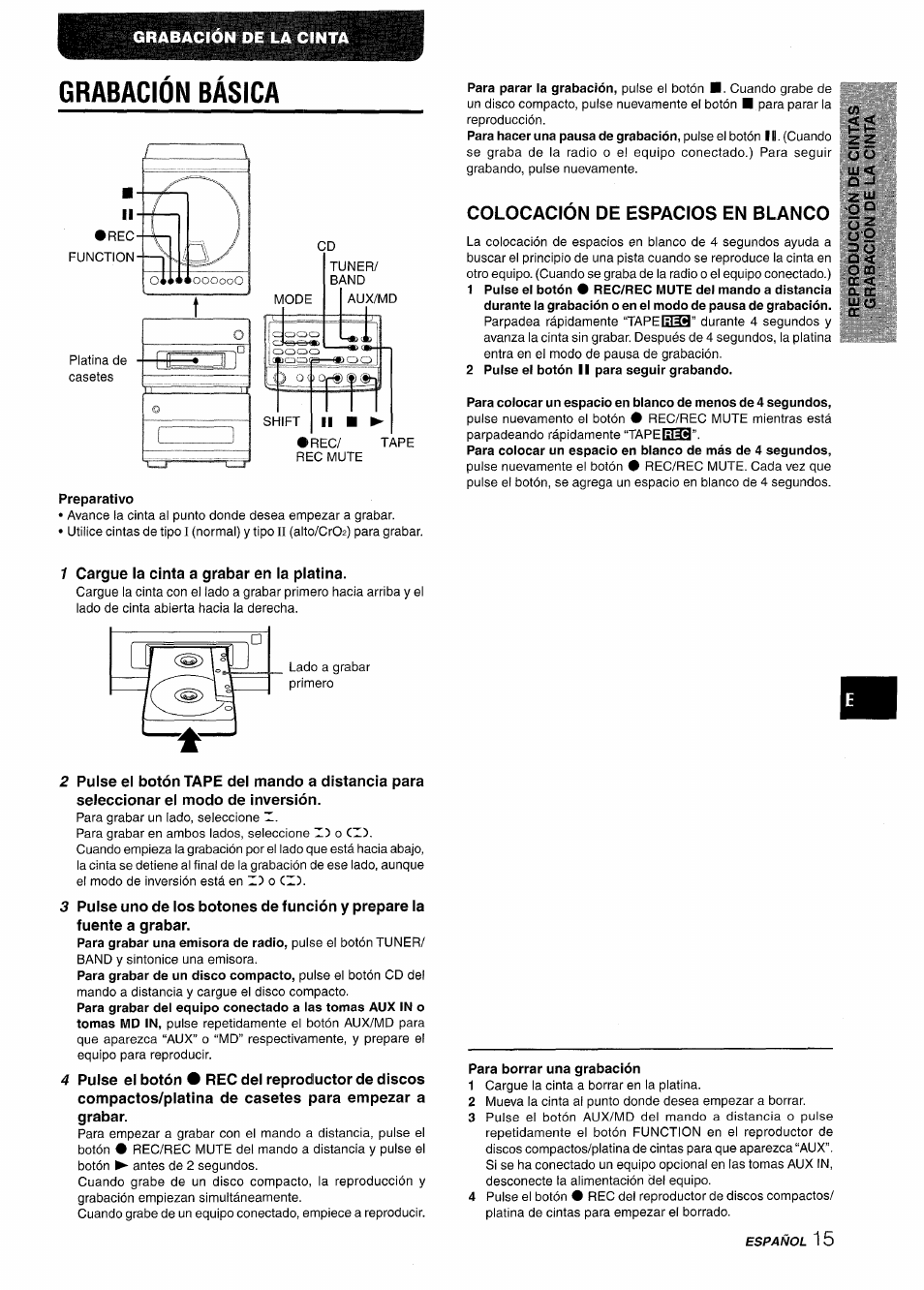 Grabacion basica, Preparativo, 1 cargue la cinta a grabar en la platina | Grabación básica, Pulse el botón en el reproductor de discos o, Compactos/platina de casetes o el botón ^ del o, Mando a distancia, Colocacion de espacios en blanco 2, O -) o, Grabacion de la cinta | Aiwa XR-M88 User Manual | Page 39 / 76