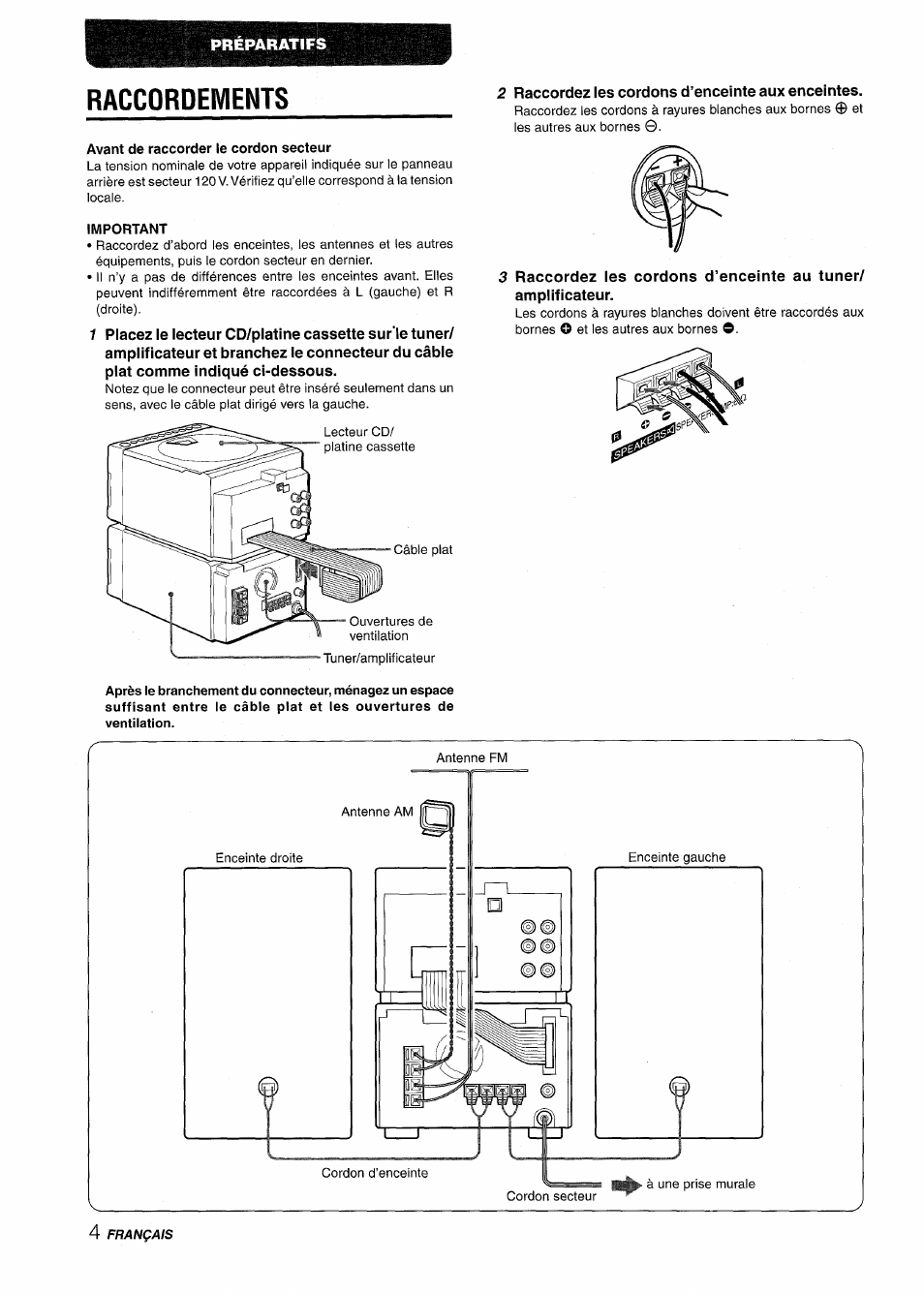 Raccordements, Avant de raccorder le cordon secteur, Important | 2 raccordez les cordons d’enceinte aux enceintes | Aiwa XR-M88 User Manual | Page 52 / 76