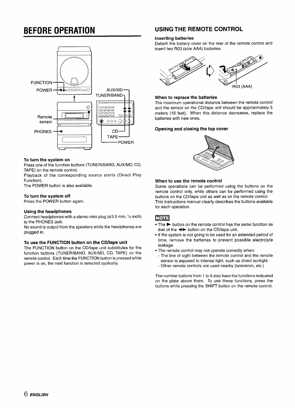 Before operation, To turn the system on, To turn the system off | Using the headphones, To use the function button on the cd/tape unit, Using the remote control, When to replace the batteries, Opening and closing the top cover, When to use the remote control | Aiwa XR-M88 User Manual | Page 6 / 76