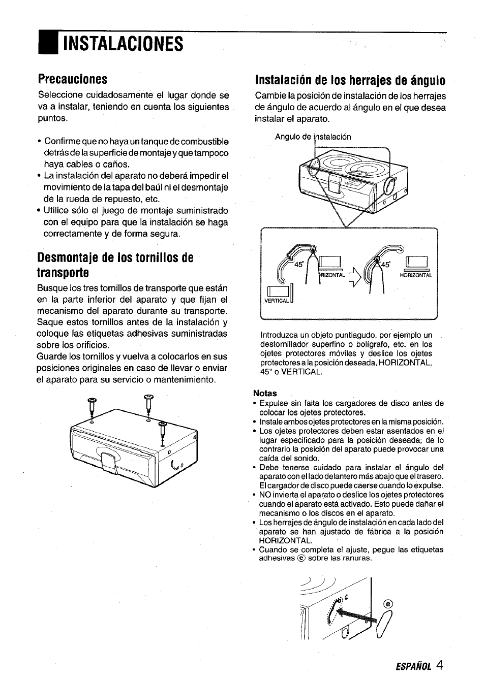 Instalaciones, Precauciones, Desmontaje de los tornillos de transporte | Instalación de los herrajes de ángulo | Aiwa ADC-EXI06 User Manual | Page 15 / 32