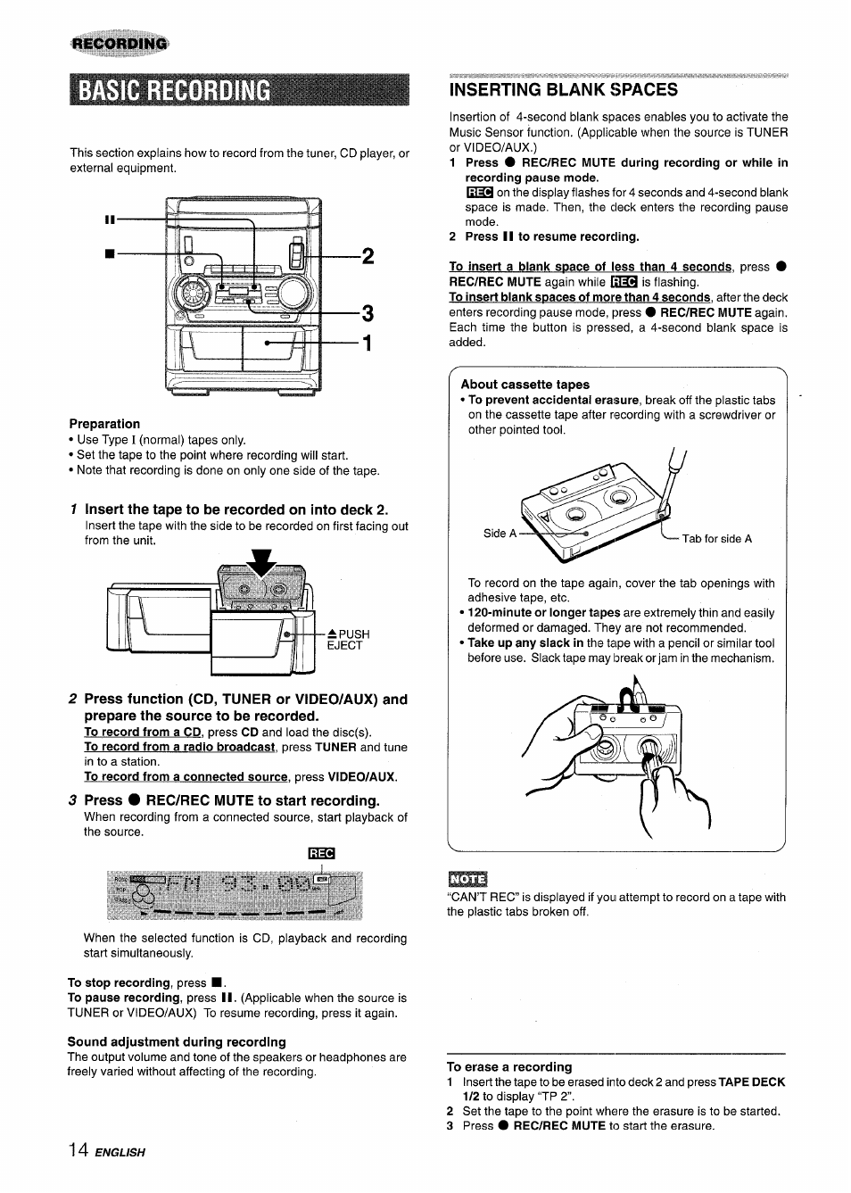 Basic record, Preparation, 1 insert the tape to be recorded on into deck 2 | 3 press # rec/rec mute to start recording, To stop recording, press, Sound adjustment during recording, Inserting blank spaces, 2 press ii to resume recording, Basic recording, Recording | Aiwa NSX-A555 User Manual | Page 14 / 68