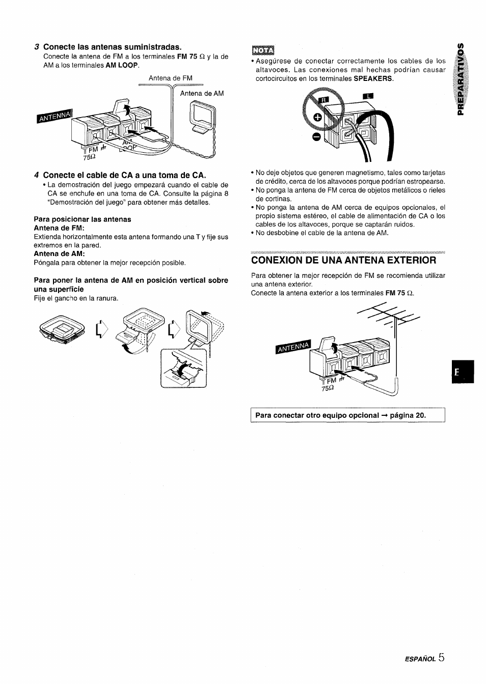 3 conecte las antenas suministradas, 4 conecte el cable de ca a una toma de ca, Para posicionar las antenas antena de fm | Conexion de una antena exterior | Aiwa NSX-A555 User Manual | Page 27 / 68