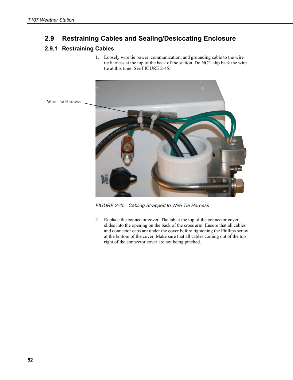 1 restraining cables, Restraining cables, 45. cabling strapped to wire tie harness | Campbell Scientific T.Weather T107 Toro Weather Station User Manual | Page 60 / 106