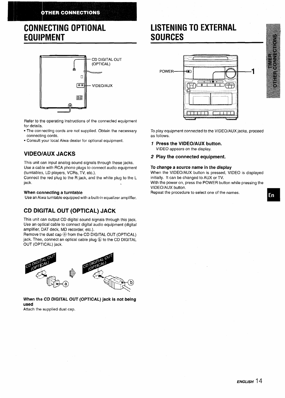 Connecting optional equipment, Video/aux jacks, When connecting a turntable | Listening to external sources, 1 press the video/aux button, 2 play the connected equipment, To change a source name in the display, Cd digital out (optical) jack, Osi >-o oc | Aiwa NSX-V2100 User Manual | Page 15 / 52