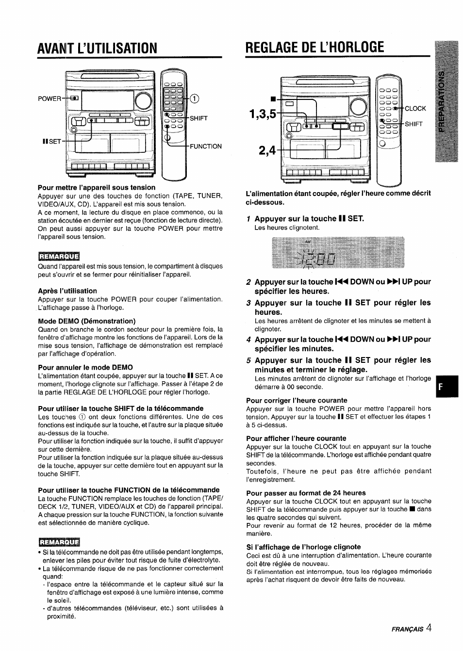 Avant l’utilisation, Reglage de l’horloge, Pour mettre l’appareil sous tension | I appuyer sur la touche ii set, Après l’utilisation, Mode deemo (démonstration), Pour annuler le mode demo, Pour utilüser la touche shift de la télécommande, Pour corriger l’heure courante, Pour afficher l’heure courante | Aiwa NSX-V2100 User Manual | Page 37 / 52