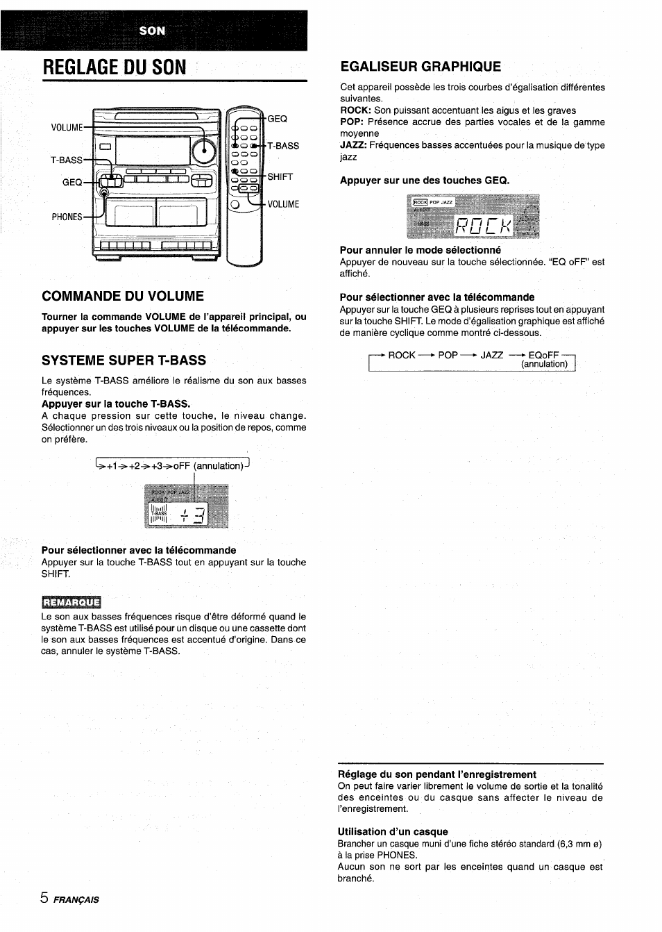 Reglage du son, Egaliseur graphique, Appuyer sur une des touches geq | Pour annuler le mode sélectionné, Commande du volume, Pour sélectionner avec la télécommande, Systeme super t-bass, Réglage du son pendant l’enregistrement, Utilisation d’un casque | Aiwa NSX-V2100 User Manual | Page 38 / 52