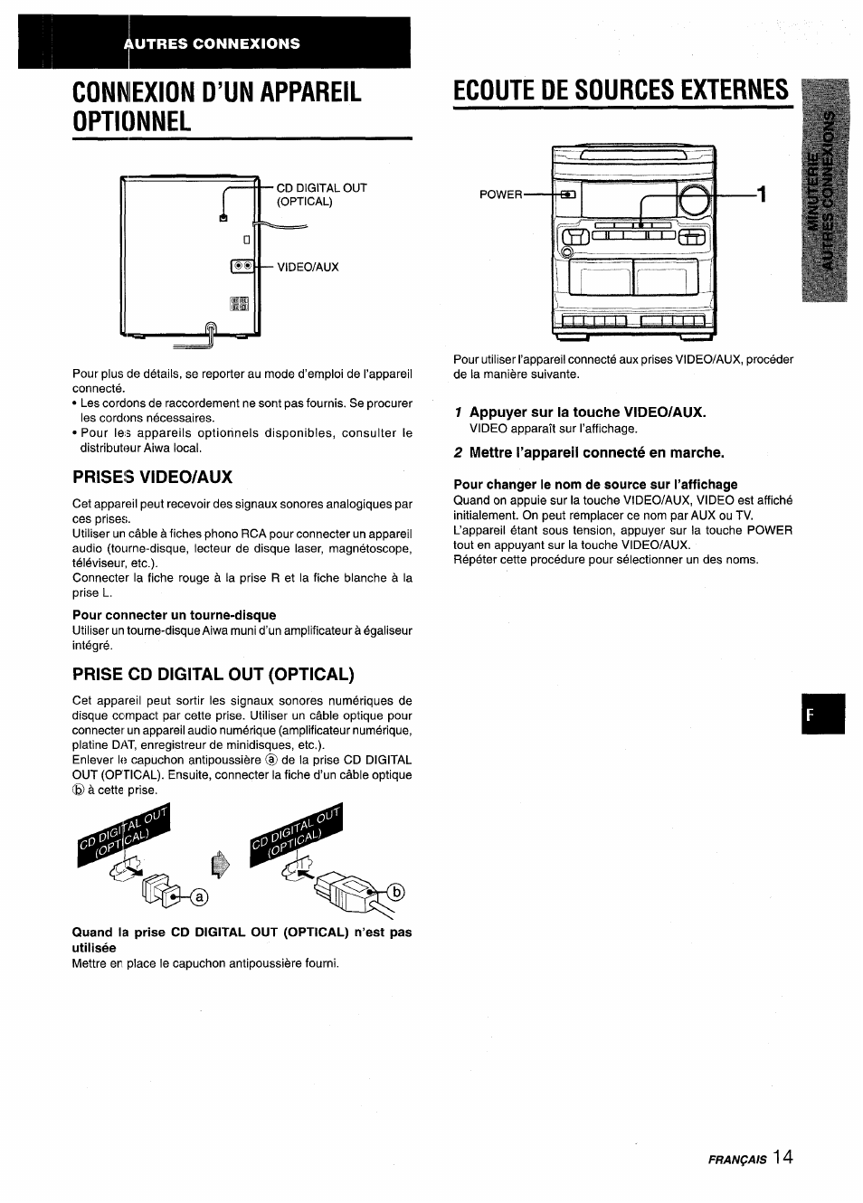 Connexion d’un appareil optionnel, Prises video/aux, Pour connecter un tourne-disque | Prise cd digital out (optical), Ecoute de sources externes, 1 appuyer sur la touche video/aux, 2 mettre l’appareil connecté en marche, Pour changer le nom de source sur l’affichage | Aiwa NSX-V2100 User Manual | Page 47 / 52