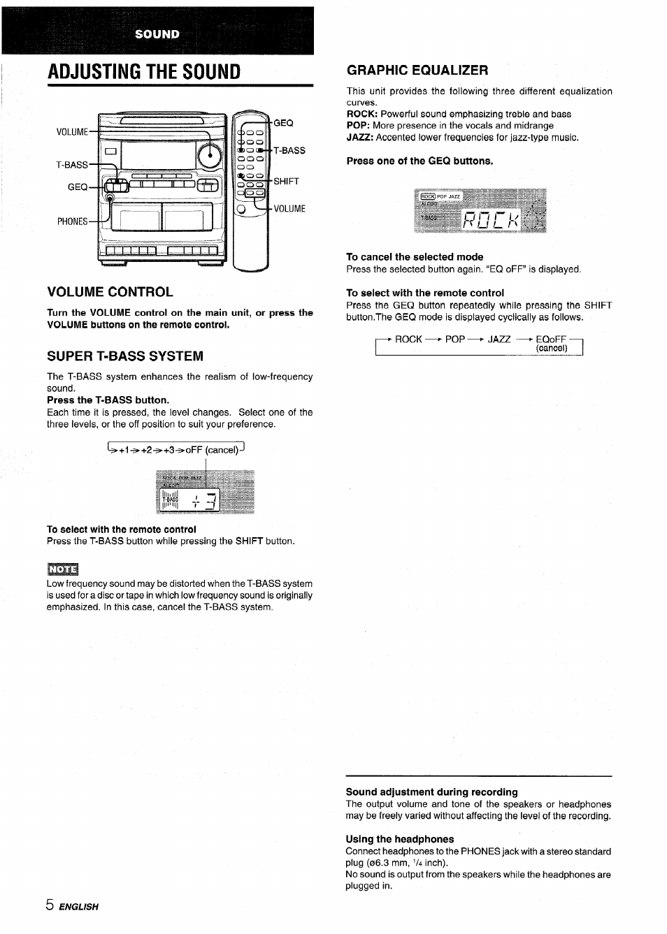 Adjusting the sound, Volume control, Super t-bass system | Graphic equalizer, Press one of the geq buttons, To cancel the selected mode, To select with the remote control, Sound adjustment during recording, Using the headphones | Aiwa NSX-V2100 User Manual | Page 6 / 52