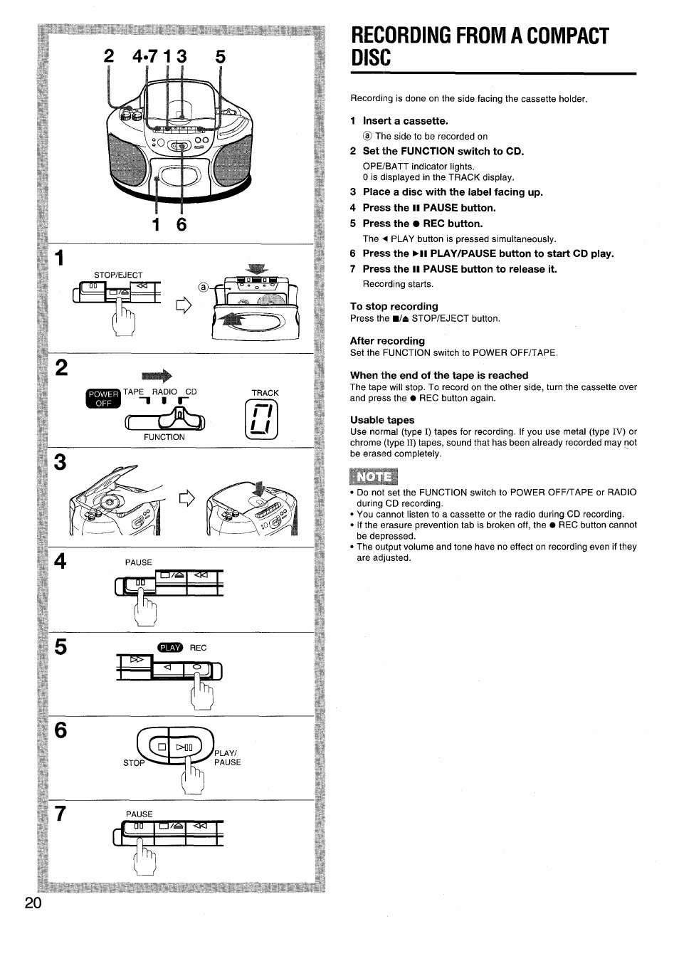 Recording from a compact disc, 1 insert a cassette, 2 set the function switch to cd | 3 place a disc with the label facing up, 4 press the ll pause button, 5 press the • rec button, 6 press the ^il play/pause button to start cd play, 7 press the ll pause button to release it, To stop recording, After recording | Aiwa CSD-EX110LH User Manual | Page 20 / 28