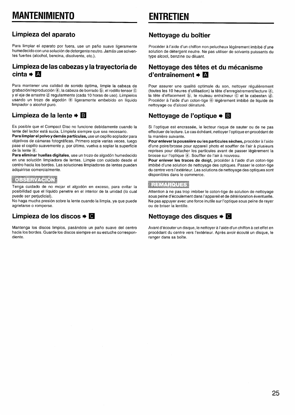 Mantenimiento entretien, Limpieza del aparato, Limpieza de las cabezas y la trayectoria de cinta | Limpieza de la lente 4, Limpieza de los discos 4 q, Nettoyage du boîtier, Nettoyage de l’optique, Nettoyage des disques ^ b, Observación | Aiwa CSD-EX110LH User Manual | Page 25 / 28