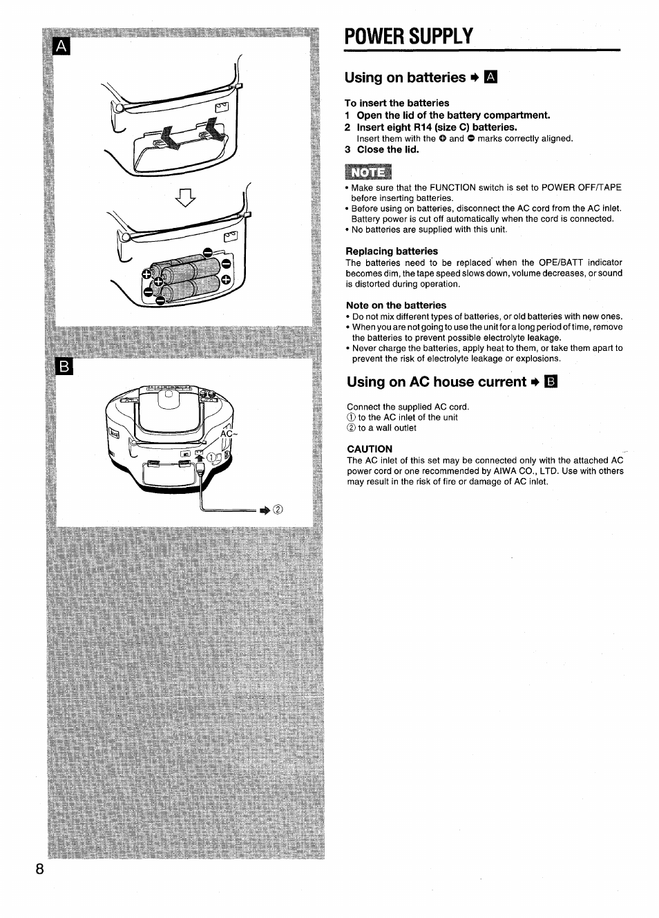 Power supply, Using on batteries, To insert the batteries | 1 open the iid of the battery compartment, 2 insert eight r14 (size c) batteries, 3 close the lid, Replacing batteries, Note on the batteries, Using on ac house current ^ 10, Caution | Aiwa CSD-EX110LH User Manual | Page 8 / 28