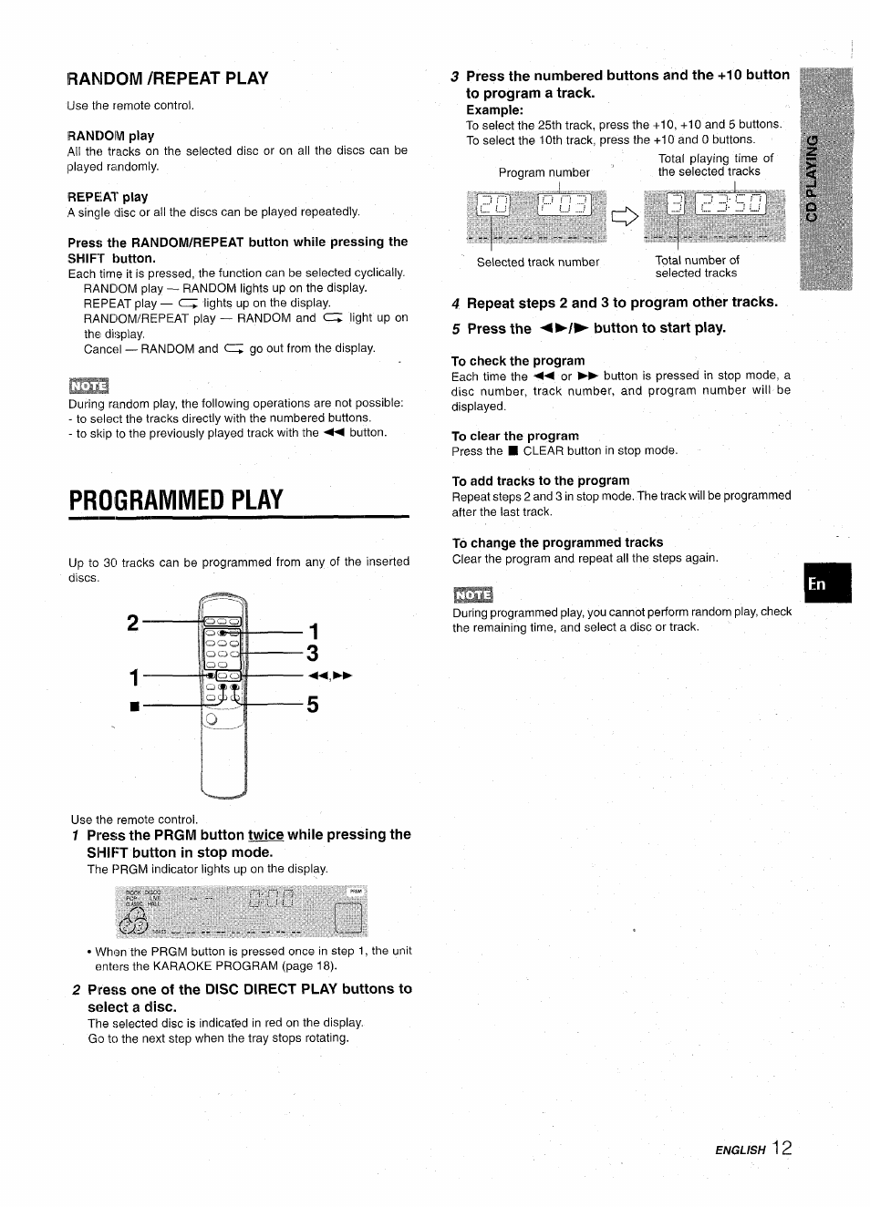 Random /repeat play, Random play, Repeat play | 4 repeat steps 2 and 3 to program other tracks, 5 press the ◄►/► button to start play, To check the program, To clear the program, Programmed play, To add tracks to the program, To change the programmed tracks | Aiwa CX-NA31 User Manual | Page 13 / 76
