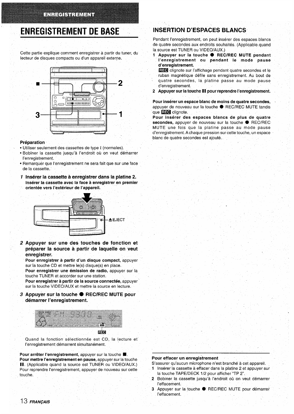 Enregistrement de base, Préparation, Insertion d’espaces blancs | Pour effacer un enregistrement | Aiwa CX-NA31 User Manual | Page 62 / 76