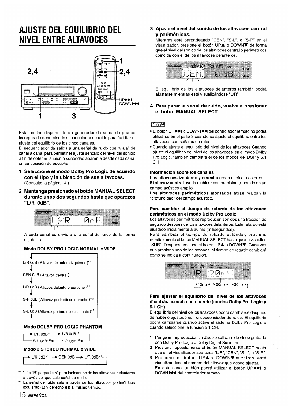 Ajuste del equilibrio del nivel entre altavoces, Modo dolby pro logic normal o wide, Modo dolby pro logic phantom | Modo 3 stereo normal o wide, Información sobre los canales | Aiwa AV-D50 User Manual | Page 36 / 68