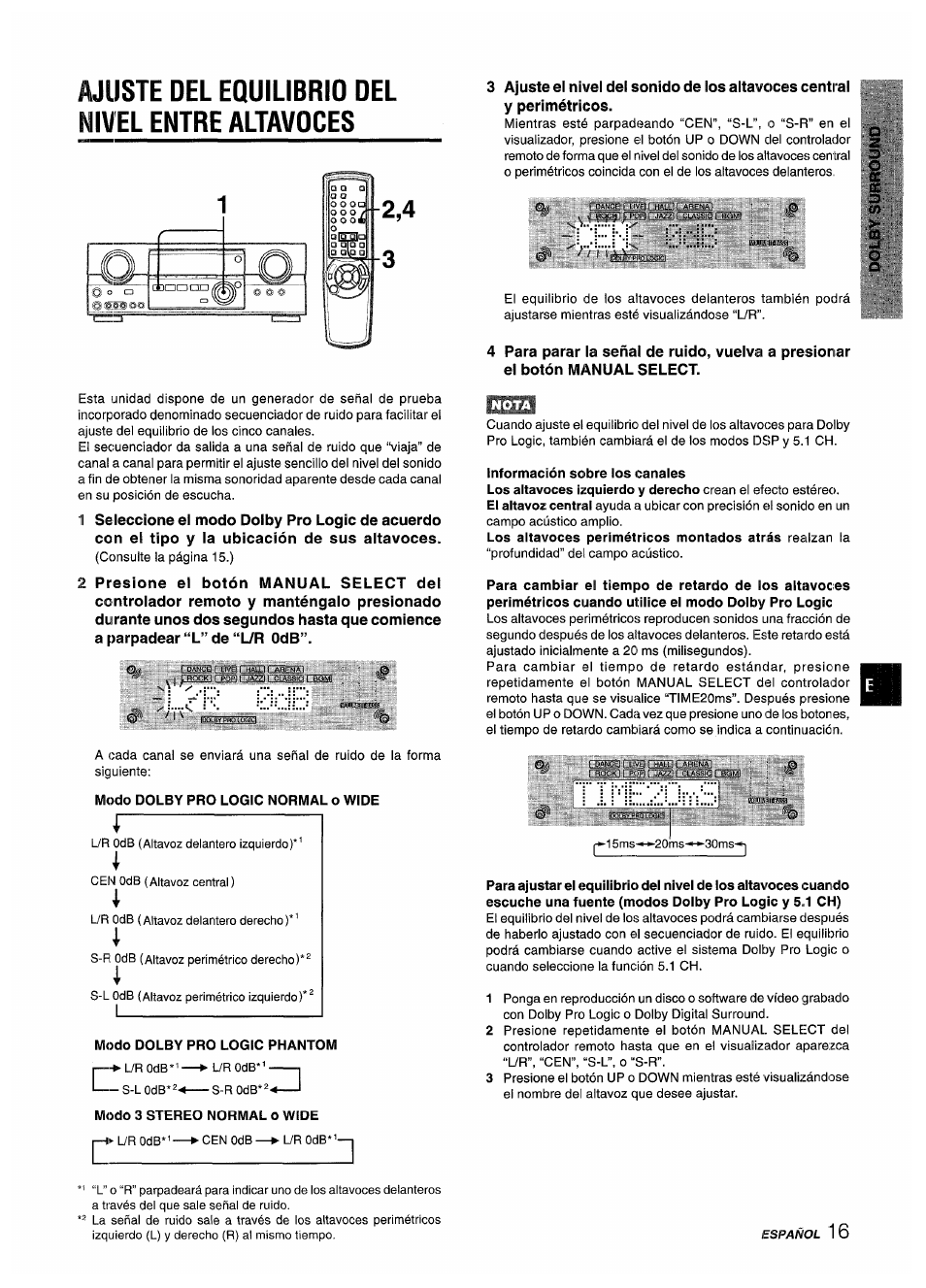 Ajuste del equilibrio del nivel entre altavoces, Modo dolby pro logic normal o wide, Modo dolby pro logic phantom | Modo 3 stereo normal o wide, Información sobre los canales | Aiwa AV-D55 User Manual | Page 37 / 64