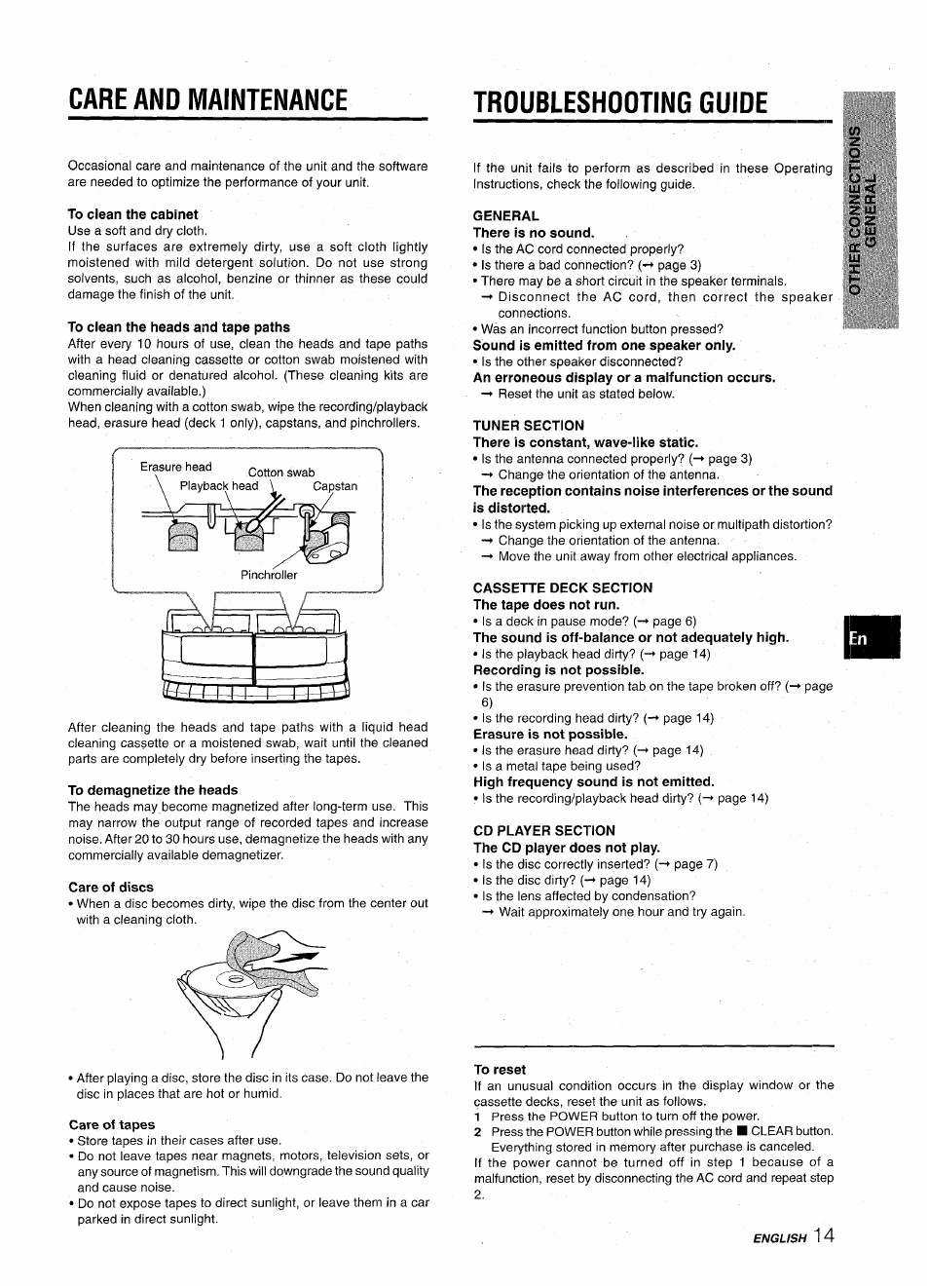Care and maintenance, To clean the cabinet, To clean the heads and tape paths | To demagnetize the heads, Care of discs, Care of tapes, Troubleshooting guide, General there is no sound, Sound is emitted from one speaker only, An erroneous display or a malfunction occurs | Aiwa NSX-A10 User Manual | Page 15 / 44
