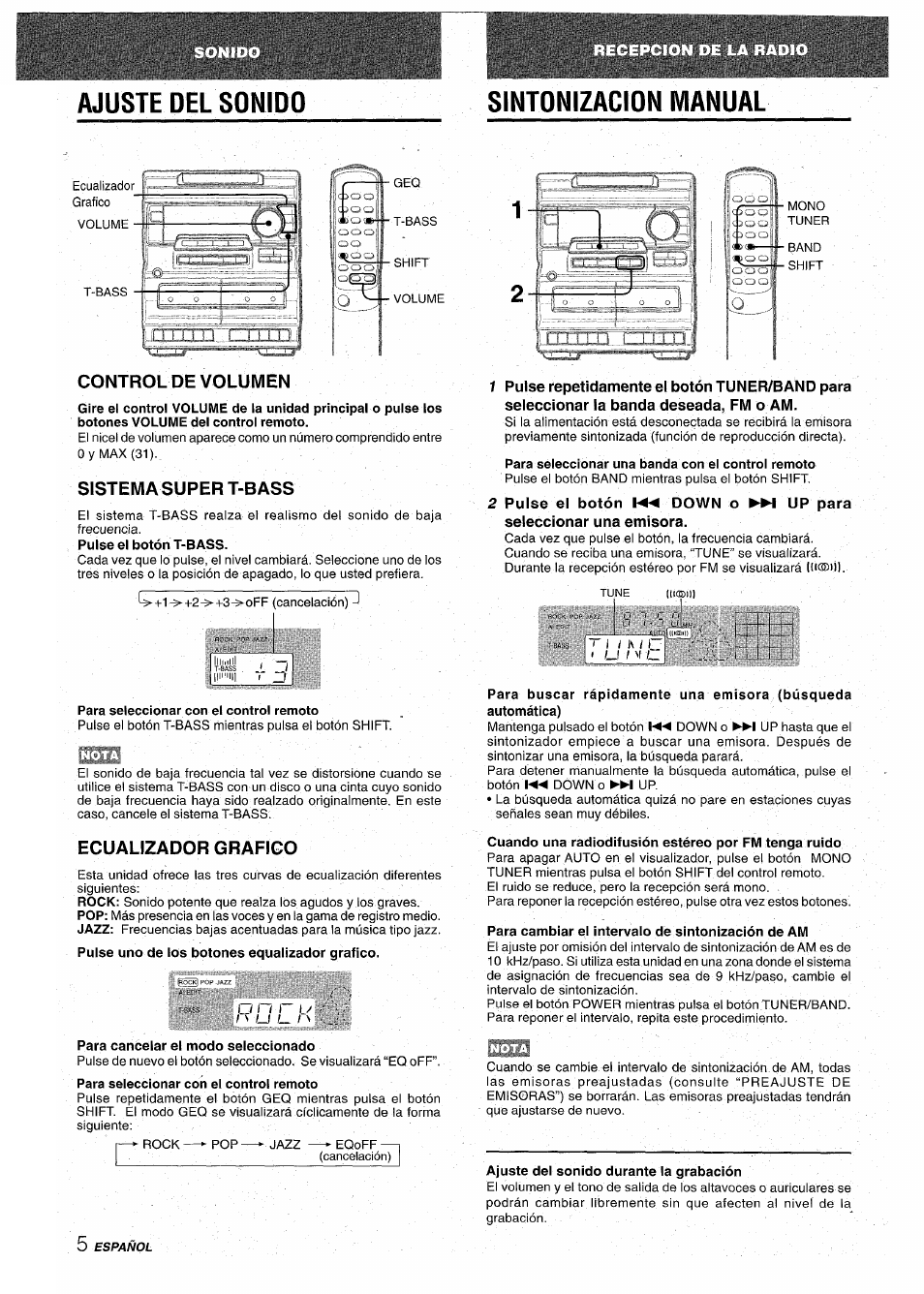 Ajuste del sonido, Sintonizacion manual, Control de volumen | Sistema super t-bass, Para seleccionar con el control remoto, Ecualizador grafico, Para cancelar el modo seleccionado, Para seleccionar una banda con el control remoto, Para cambiar el intervalo de sintonización de am, Ajuste del sonido durante la grabación | Aiwa NSX-A10 User Manual | Page 20 / 44