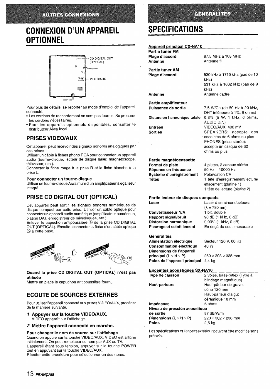 Connexion d’un appareil optionnel, Prises video/aux, Prise cd digital out (optical) | Ecoute de sources externes, 1 appuyer sur la touche video/aux, 2 mettre l’appareil connecté en marche, Specifications | Aiwa NSX-A10 User Manual | Page 42 / 44