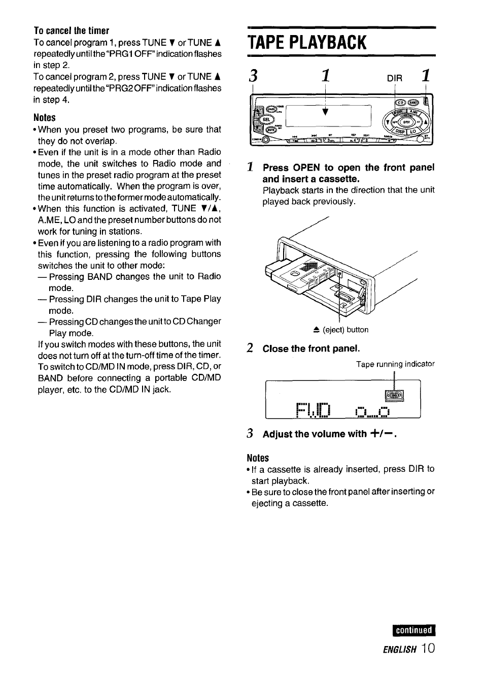 To cancel the timer, Notes, Tape playback | 2 close the front panel, 3 adjust the volume with, Nates, Continued | Aiwa CT-FX929M m User Manual | Page 11 / 56