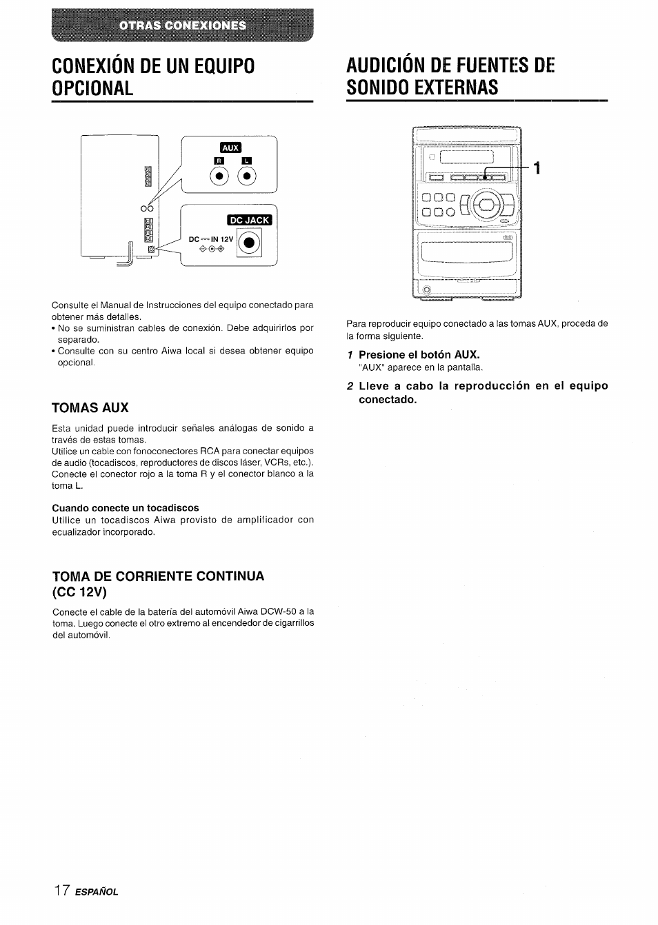 Conexion de un equipo opcional, Audicion de fuentes de sonido externas, Tomas aux | Cuando conecte un tocadiscos, 1 presione el botón aux, Toma de corriente continua (cc12v), Conexión de un equipo opcional, Audición de fuentes de sonido externas | Aiwa LCX-350 User Manual | Page 38 / 64