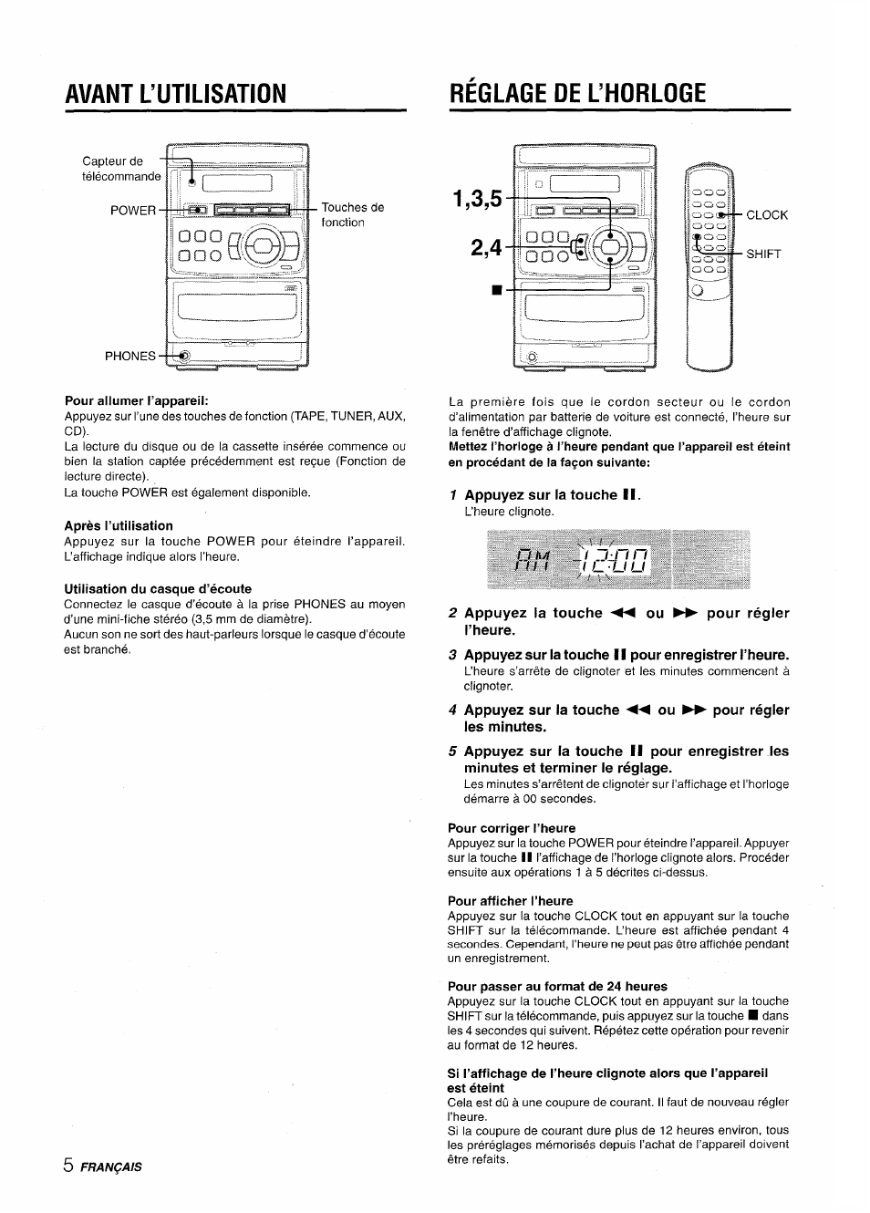 Avant l’utilisation, Reglage de l’horloge, Pour allumer l’appareil | Après l’utilisation, Utilisation du casque d’écoute, 1 appuyez sur la touche ii, 2 appuyez ia touche l’heure, Appuyez sur la touche 11 pour enregistrer l’heure, 4 appuyez sur la touche les minutes, Pour régler | Aiwa LCX-350 User Manual | Page 46 / 64