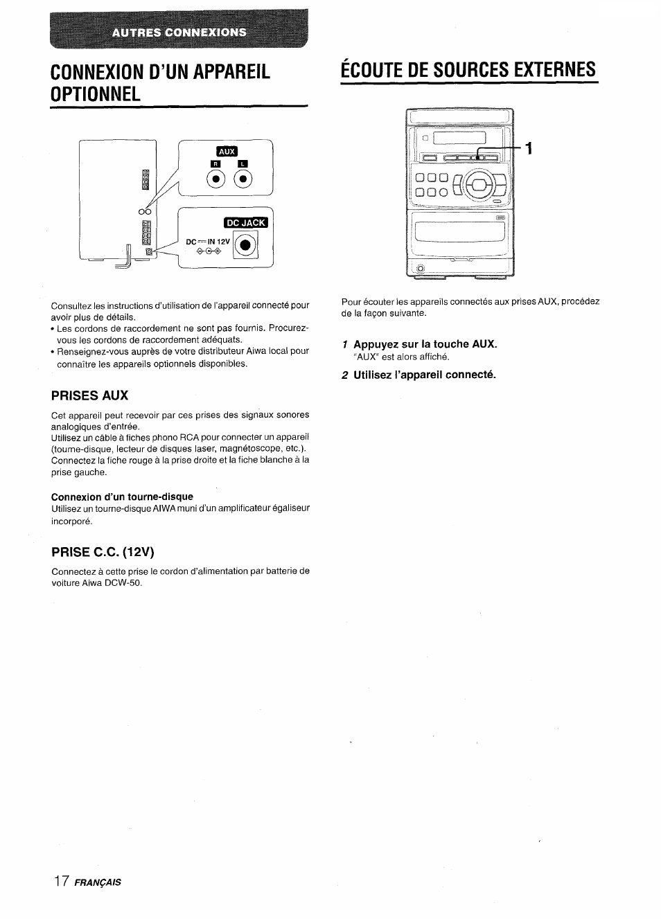 Connexion d’un appareil optionnel, Écoute de sources externes, Prises aux | Connexion d’un tourne-disque, Prise c.c. (12v), 1 appuyez sur la touche aux, 2 utilisez l’appareil connecté | Aiwa LCX-350 User Manual | Page 58 / 64