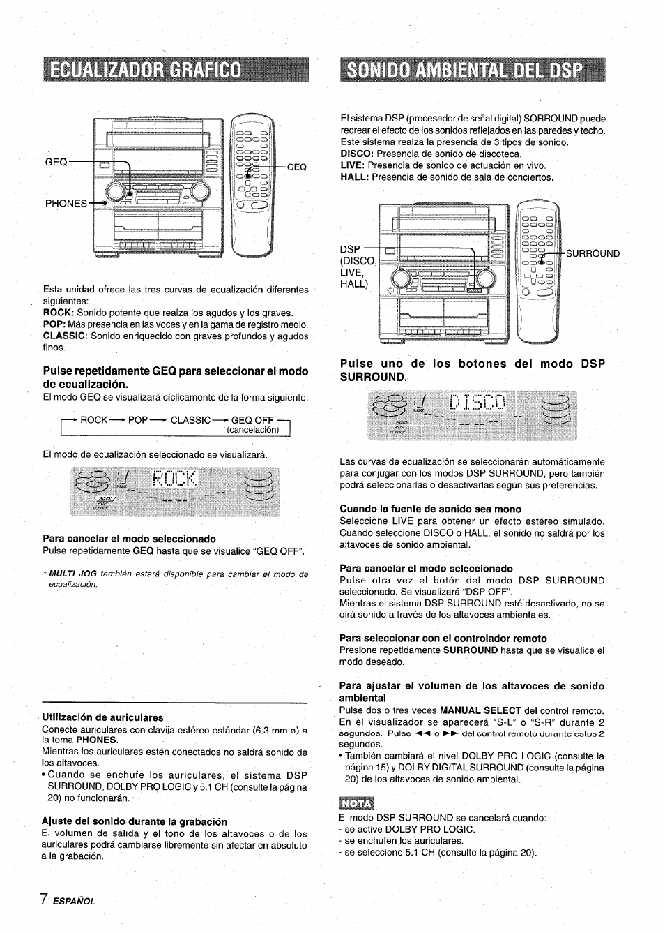 J rock, Para cancelar el modo seleccionado, Pulse uno de los botones del modo dsp surround | Ci disco, Cuando la fuente de sonido sea mono, Para seleccionar con el controlador remoto, Utilización de auriculares, Ajuste del sonido durante la grabación, Rock | Aiwa Z-VR55 User Manual | Page 30 / 68