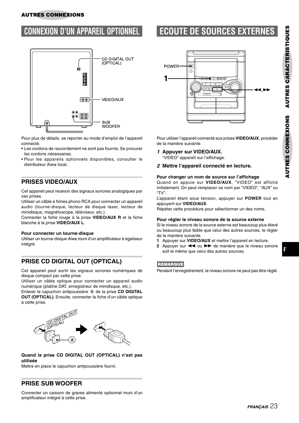 Connexion d’un appareil optionnel, Ecoute de sources externes, Prises video/aux | Prise cd digital out (optical), Prise sub woofer | Aiwa NSX-HMT25 User Manual | Page 72 / 74