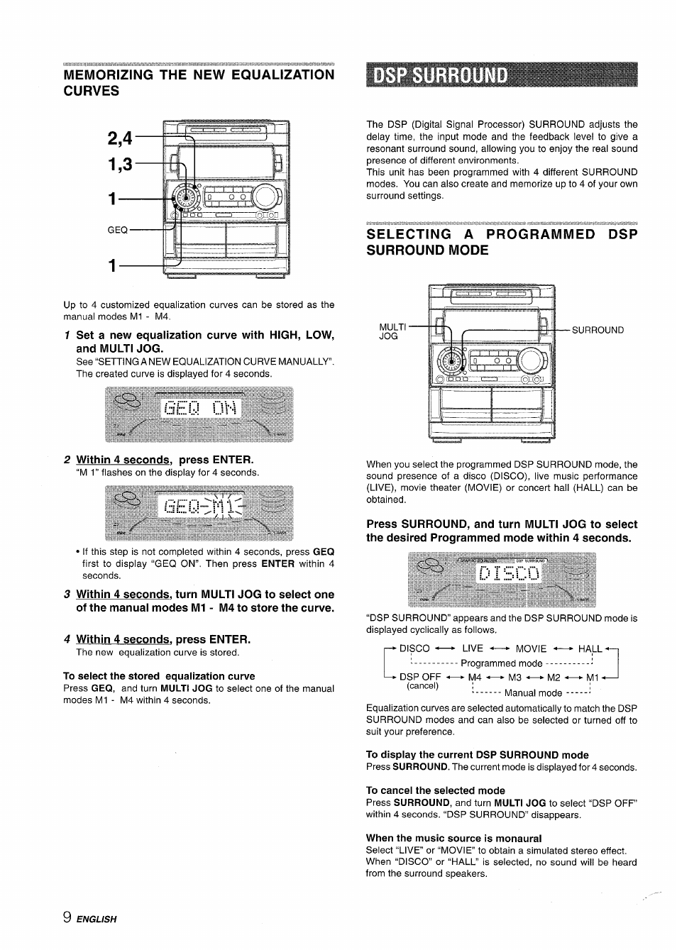 Memorizing the new equalization curves, Geq dh, 4 within 4 seconds, press enter | To select the stored equalization curve, Selecting a programmed dsp surround mode, Di sco, To display the current dsp surround mode, To cancel the selected mode, When the music source is monaural, 6eq iil | Aiwa NSX-A909 User Manual | Page 10 / 88