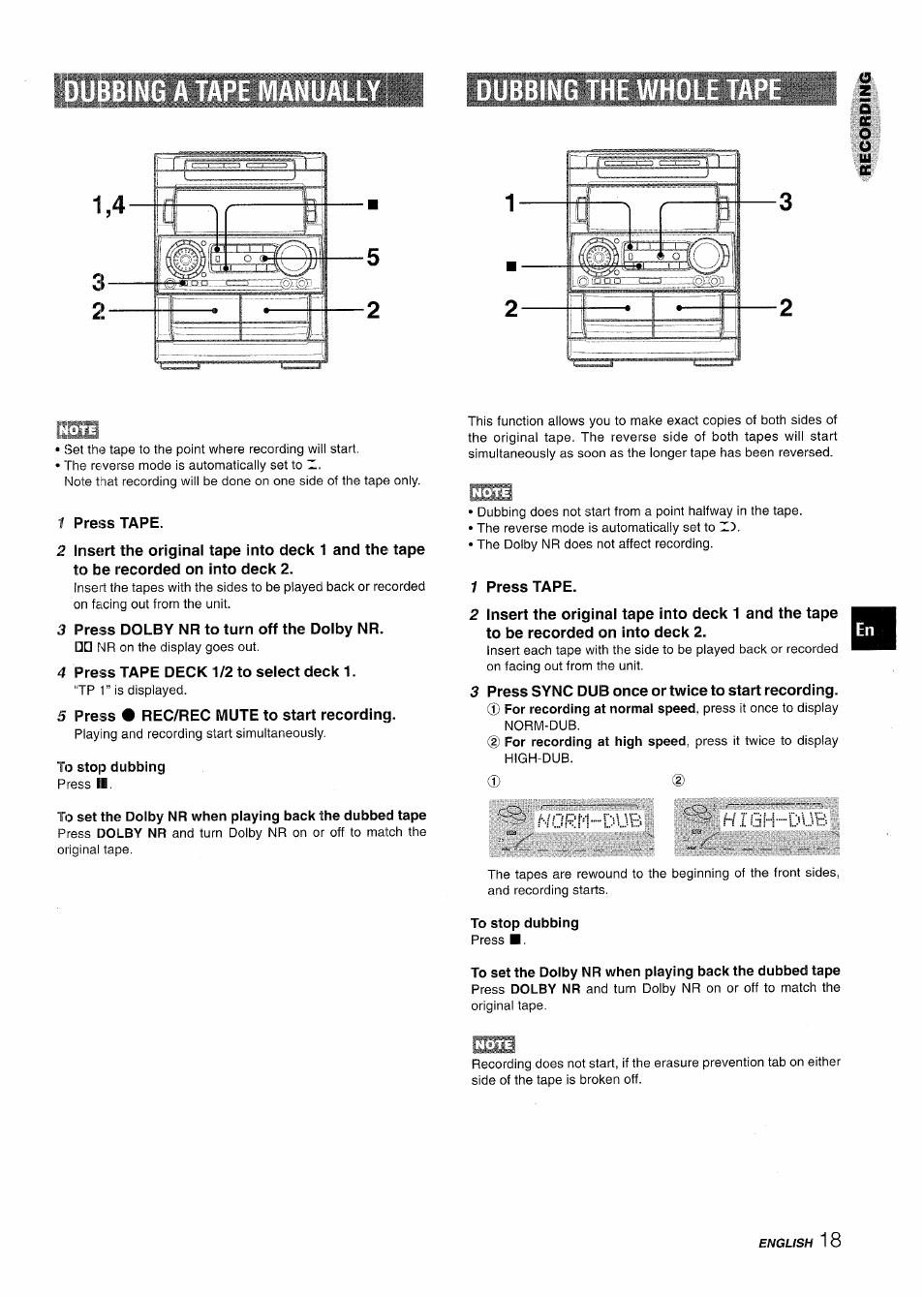 1 press tape, 3 press dolby nr to turn off the doiby nr, 4 press tape deck 1/2 to seiect deck 1 | 5 press • rec/rec mute to start recording, 3 press sync dub once or twice to start recording, Norm.dub high..dub | Aiwa NSX-A909 User Manual | Page 19 / 88