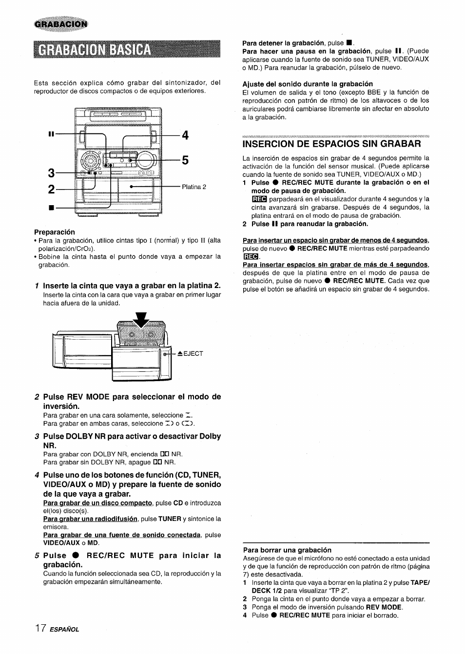 Preparación, Para detener la grabación, pulse, Ajuste del sonido durante la grabación | Insercion de espacios sin grabar, 2 pulse ii para reanudar la grabación | Aiwa NSX-A909 User Manual | Page 46 / 88
