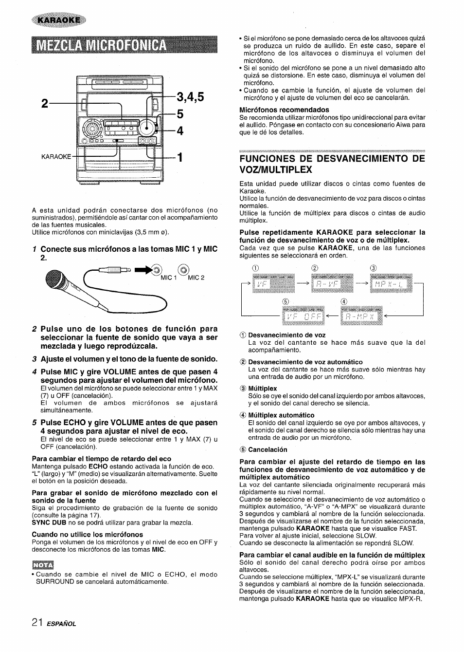 1 conecte sus micrófonos a las tomas mic 1 y mic, Micrófonos recomendados, Funciones de desvanecimiento de voz/multiplex | Cuando no utilice los micrófonos, Desvanecimiento de voz | Aiwa NSX-A909 User Manual | Page 50 / 88