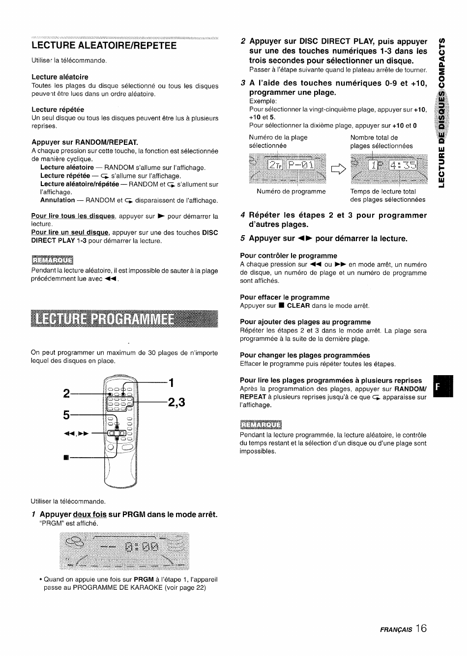 Lecture aleatoire/repetee, Lecture aléatoire, Lecture répétée | Appuyer sur randowi/repeat, 5 appuyer sur pour démarrer la lecture, Pour contrôler le programme, Pour effacer le programme, Pour ajouter des plages au programme, Pour changer les plages programmées, 1 appuyer deux fois sur prgm dans le mode arrêt | Aiwa NSX-A909 User Manual | Page 73 / 88