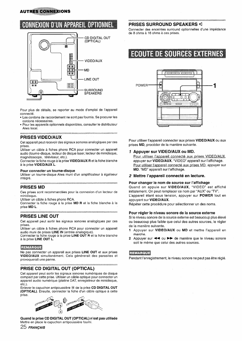 Connexion d'un appareil optionnel, Prises surround speakers, Ecoute de sources externes | Prises video/aux, Prises md, Prises line out, 1 appuyer sur video/aux ou md, 2 mettre l’appareil connecté en lecture, Prise cd digital out (optical) | Aiwa NSX-A909 User Manual | Page 82 / 88