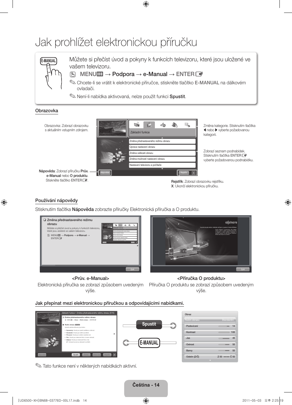 Jak prohlížet elektronickou příručku, Čeština - 14, Tato funkce není v některých nabídkách aktivní | Spustit, E-manual | Samsung UE46D6570WS User Manual | Page 134 / 342