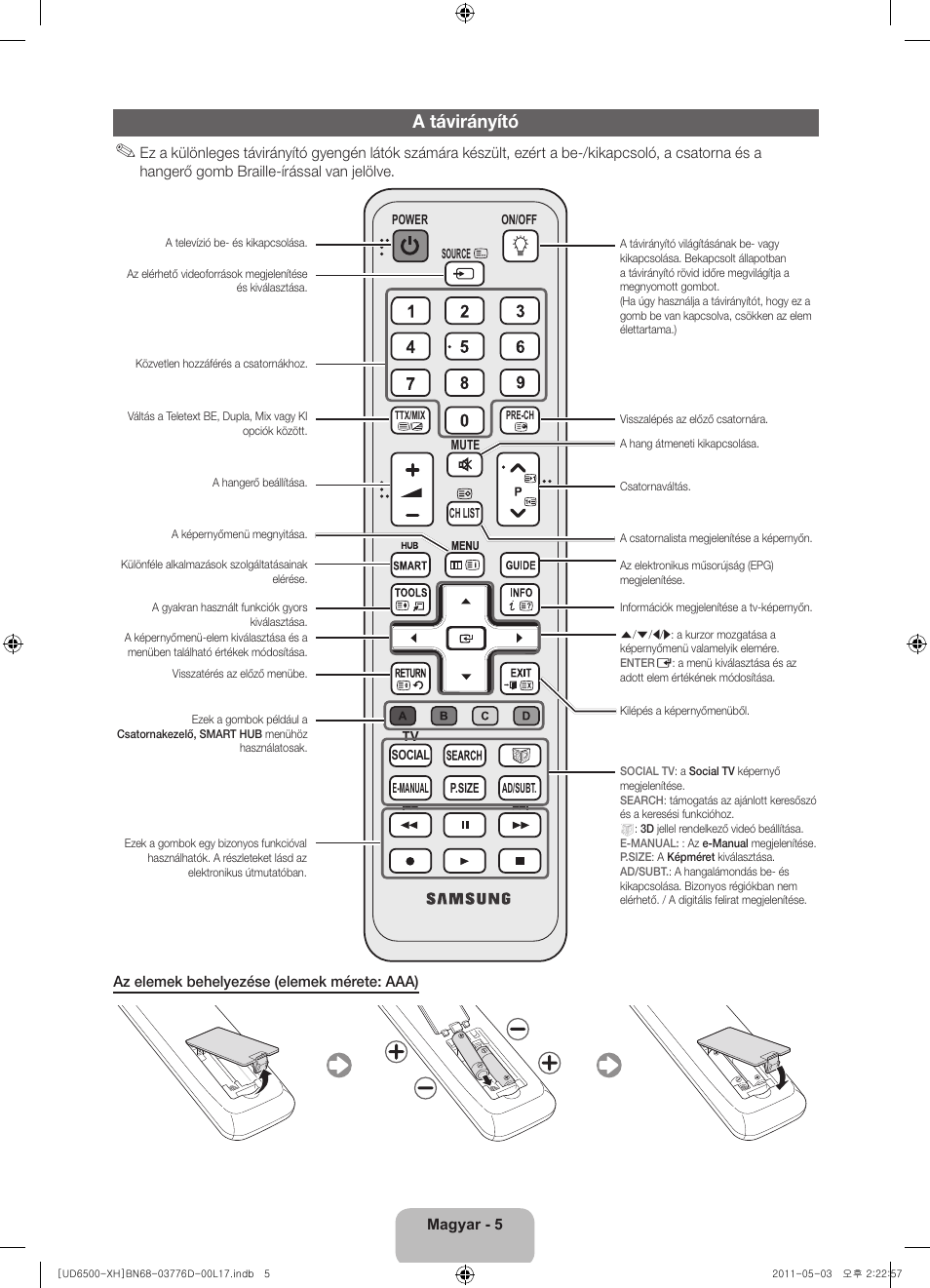 A távirányító | Samsung UE46D6570WS User Manual | Page 25 / 342