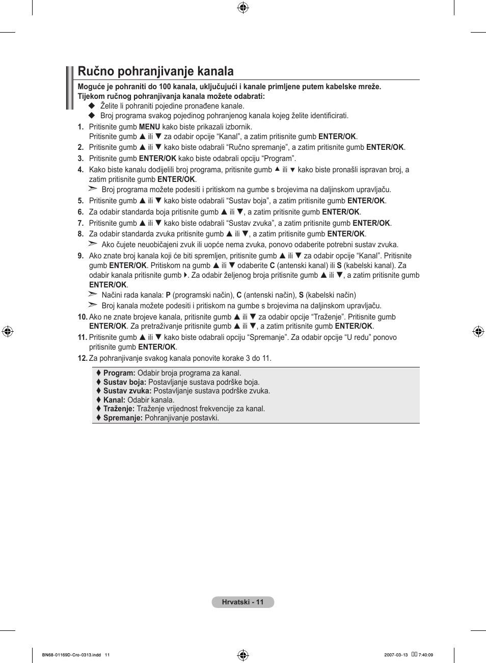 Ručno pohranjivanje kanala | Samsung LE40R88BD User Manual | Page 323 / 560