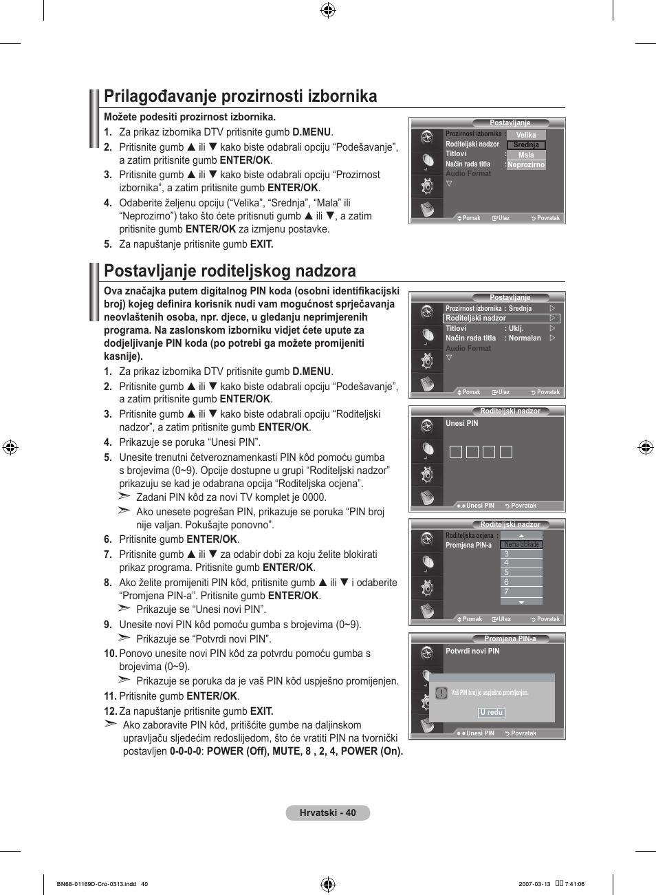 Prilagođavanje prozirnosti izbornika, Postavljanje roditeljskog nadzora | Samsung LE40R88BD User Manual | Page 352 / 560