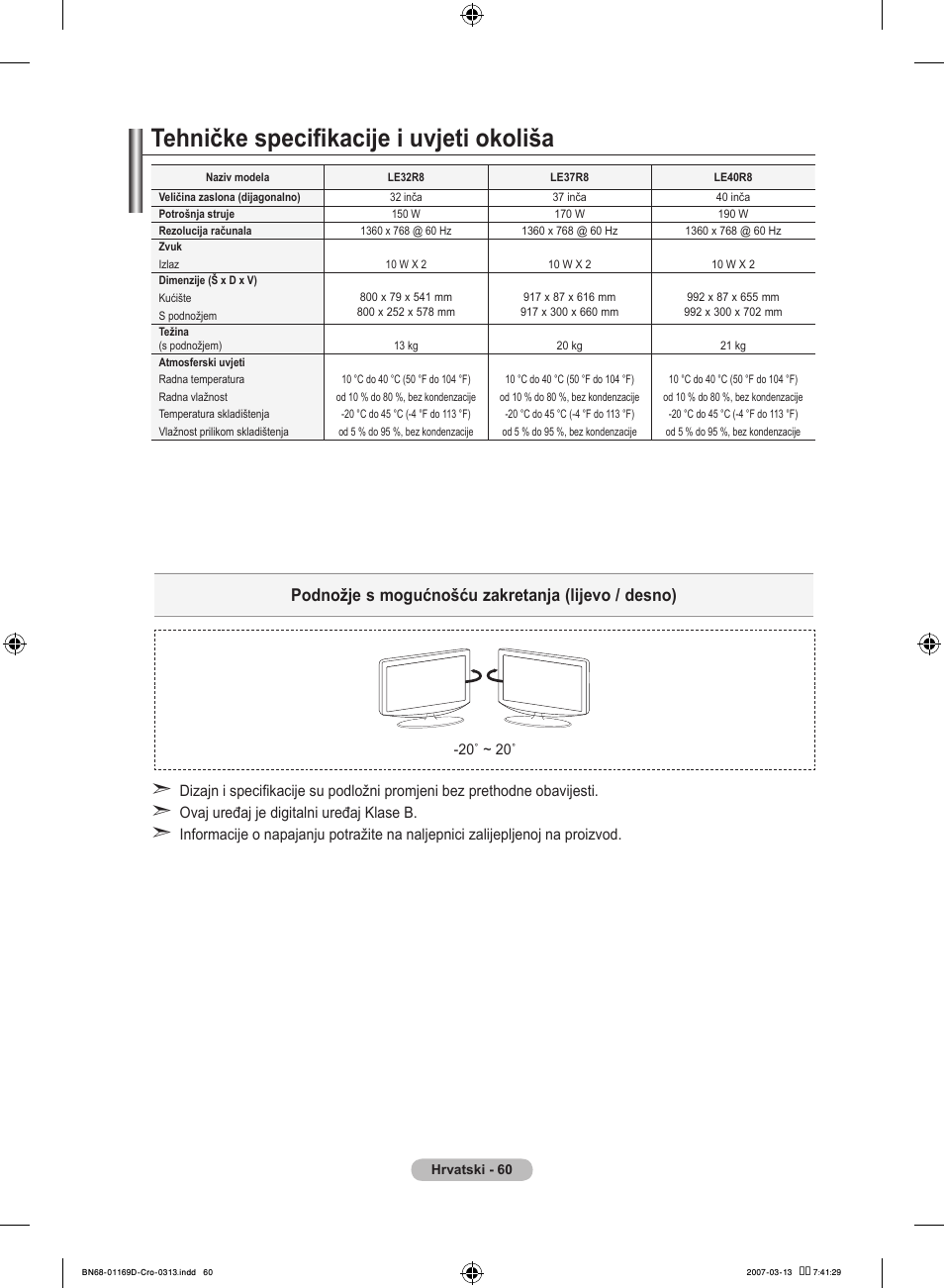 Tehničke specifikacije i uvjeti okoliša, Podnožje s mogućnošću zakretanja (lijevo / desno) | Samsung LE40R88BD User Manual | Page 372 / 560