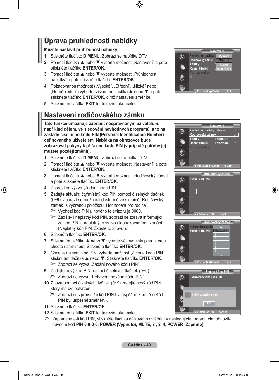 Úprava průhlednosti nabídky, Nastavení rodičovského zámku | Samsung LE40R88BD User Manual | Page 414 / 560