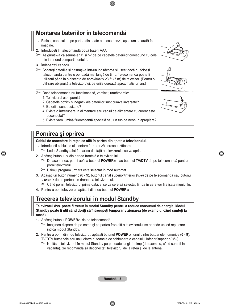 Montarea bateriilor în telecomandă, Pornirea şi oprirea, Trecerea televizorului în modul standby | Samsung LE40R88BD User Manual | Page 506 / 560