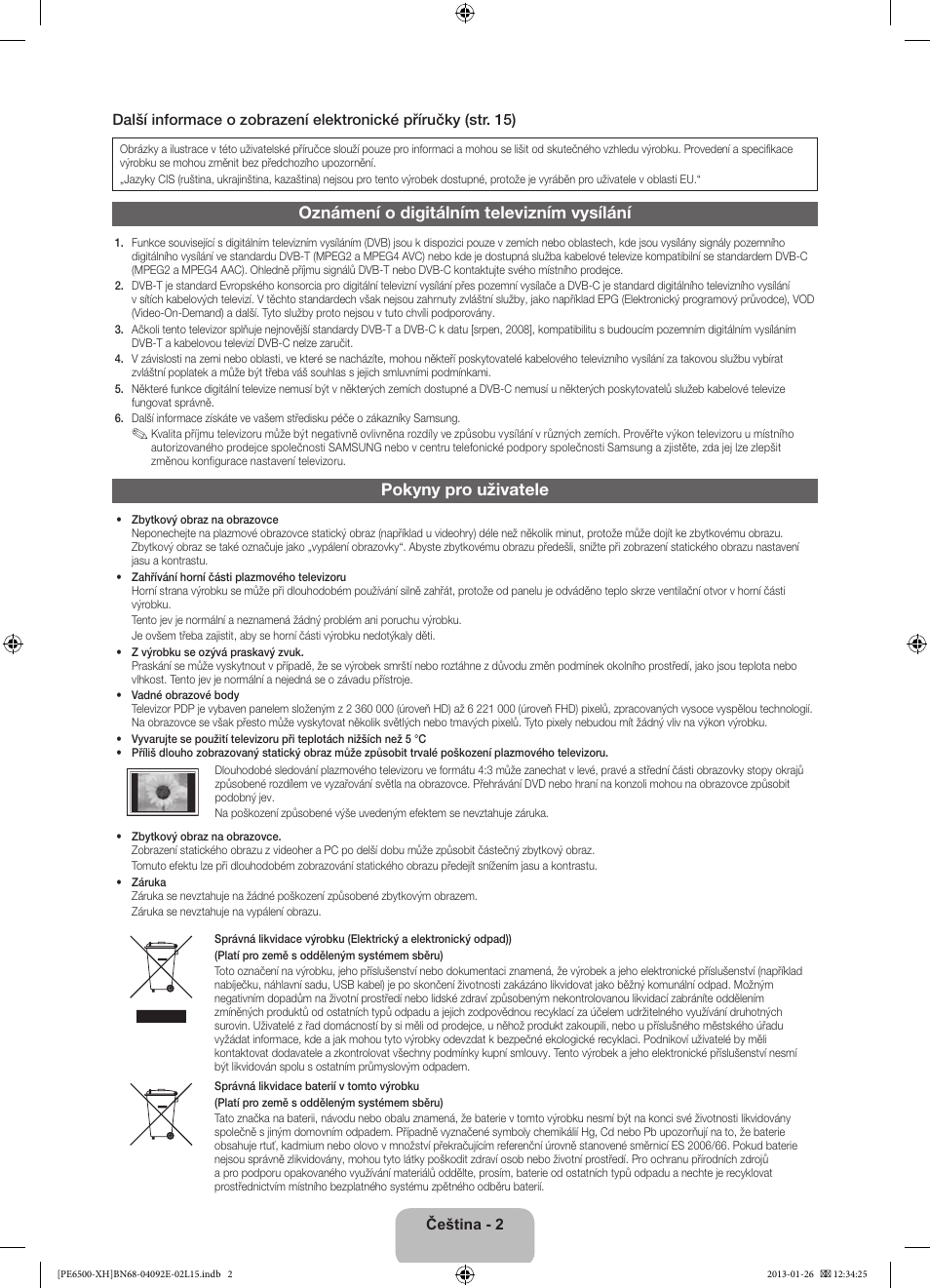Oznámení o digitálním televizním vysílání, Pokyny pro uživatele | Samsung PS51E6500ES User Manual | Page 134 / 354