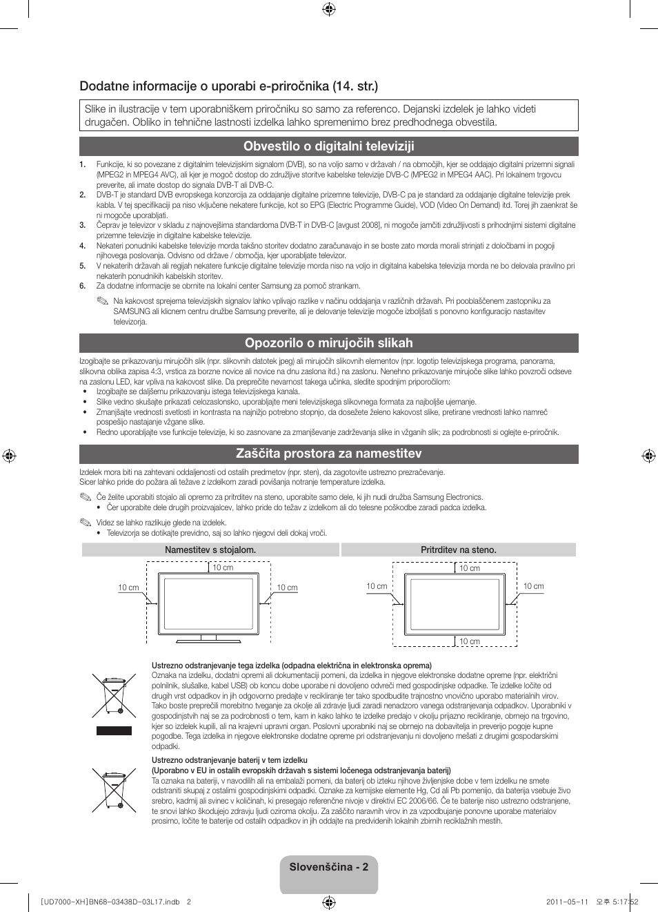 Obvestilo o digitalni televiziji, Opozorilo o mirujočih slikah, Zaščita prostora za namestitev | Samsung UE46D7000LS User Manual | Page 244 / 344