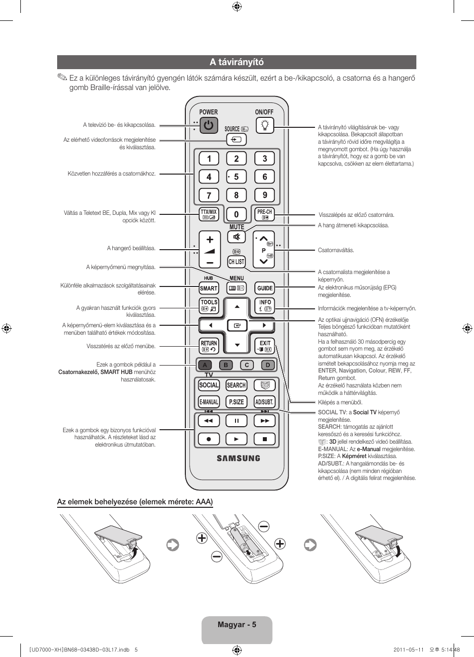 A távirányító | Samsung UE46D7000LS User Manual | Page 25 / 344