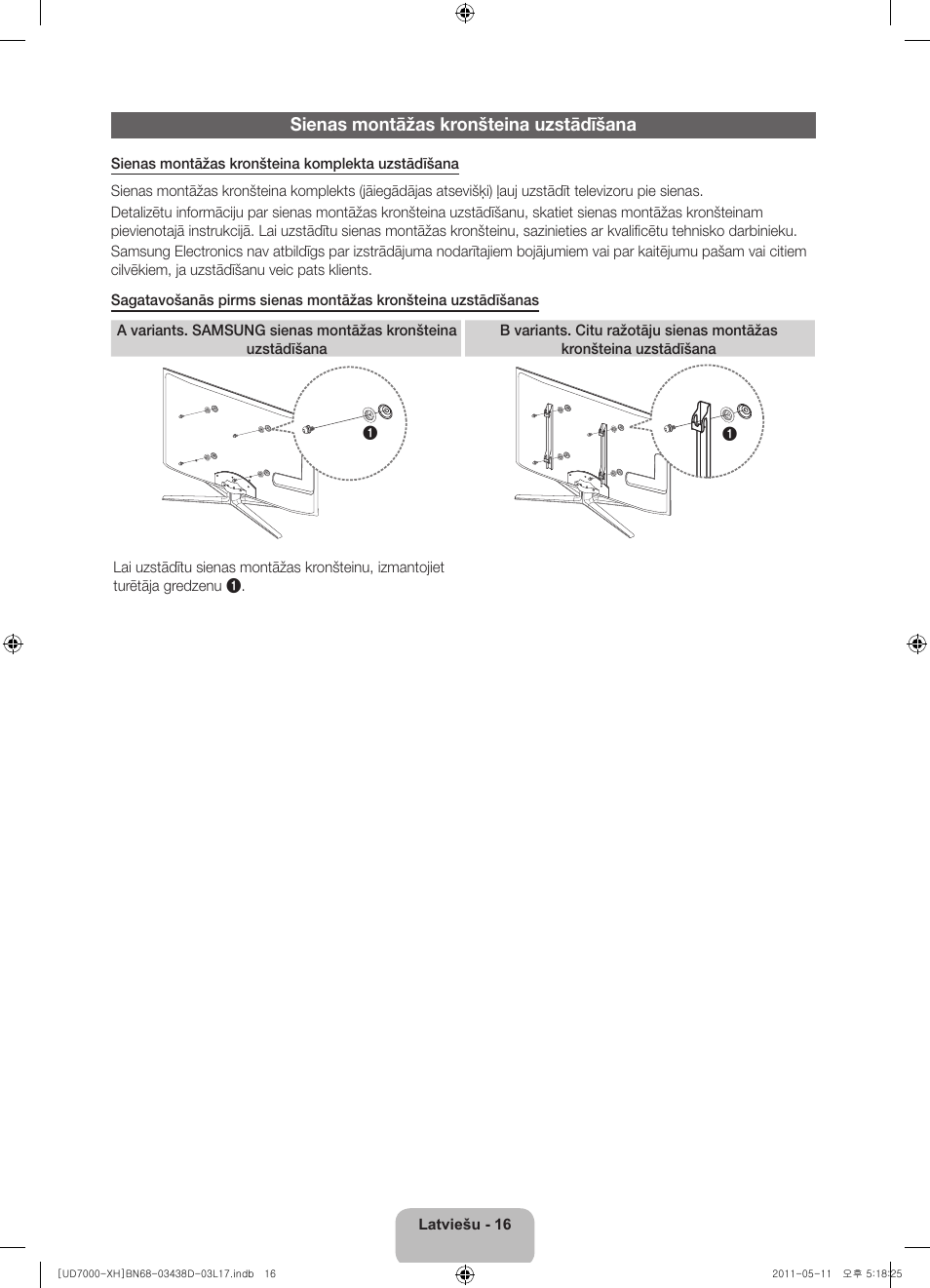 Sienas montāžas kronšteina uzstādīšana | Samsung UE46D7000LS User Manual | Page 278 / 344