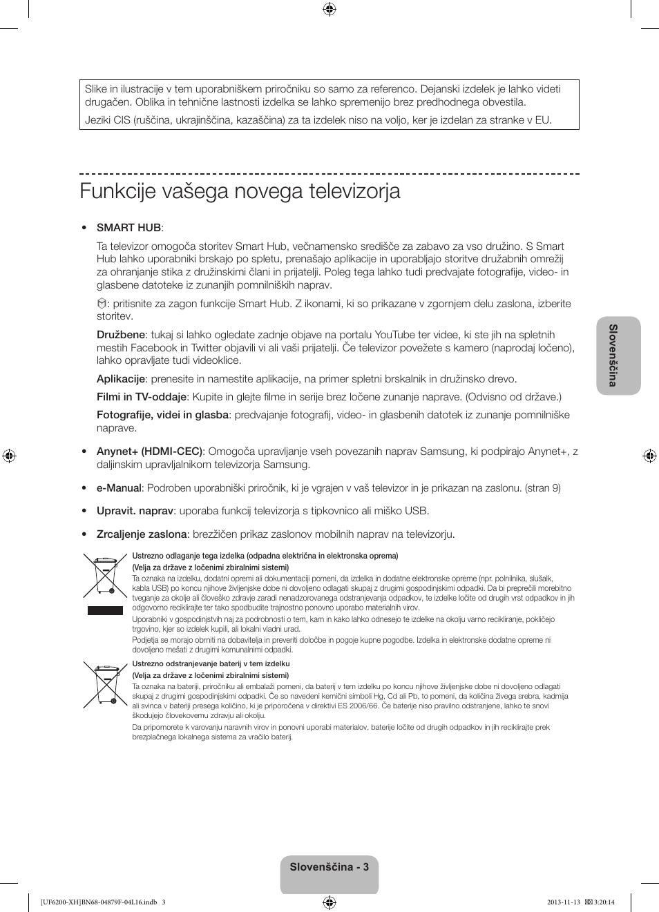 Funkcije vašega novega televizorja | Samsung UE32F6200AW User Manual | Page 219 / 289