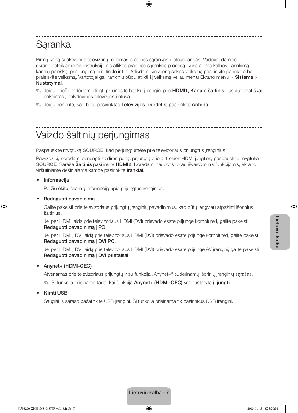 Sąranka, Vaizdo šaltinių perjungimas | Samsung UE32F6200AW User Manual | Page 259 / 289