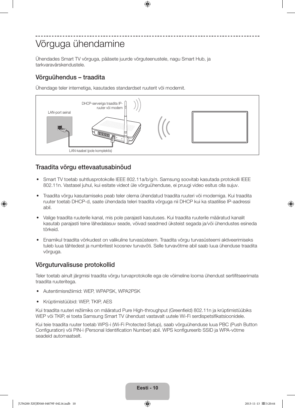 Võrguga ühendamine, Võrguühendus – traadita, Traadita võrgu ettevaatusabinõud | Võrguturvalisuse protokollid | Samsung UE32F6200AW User Manual | Page 280 / 289