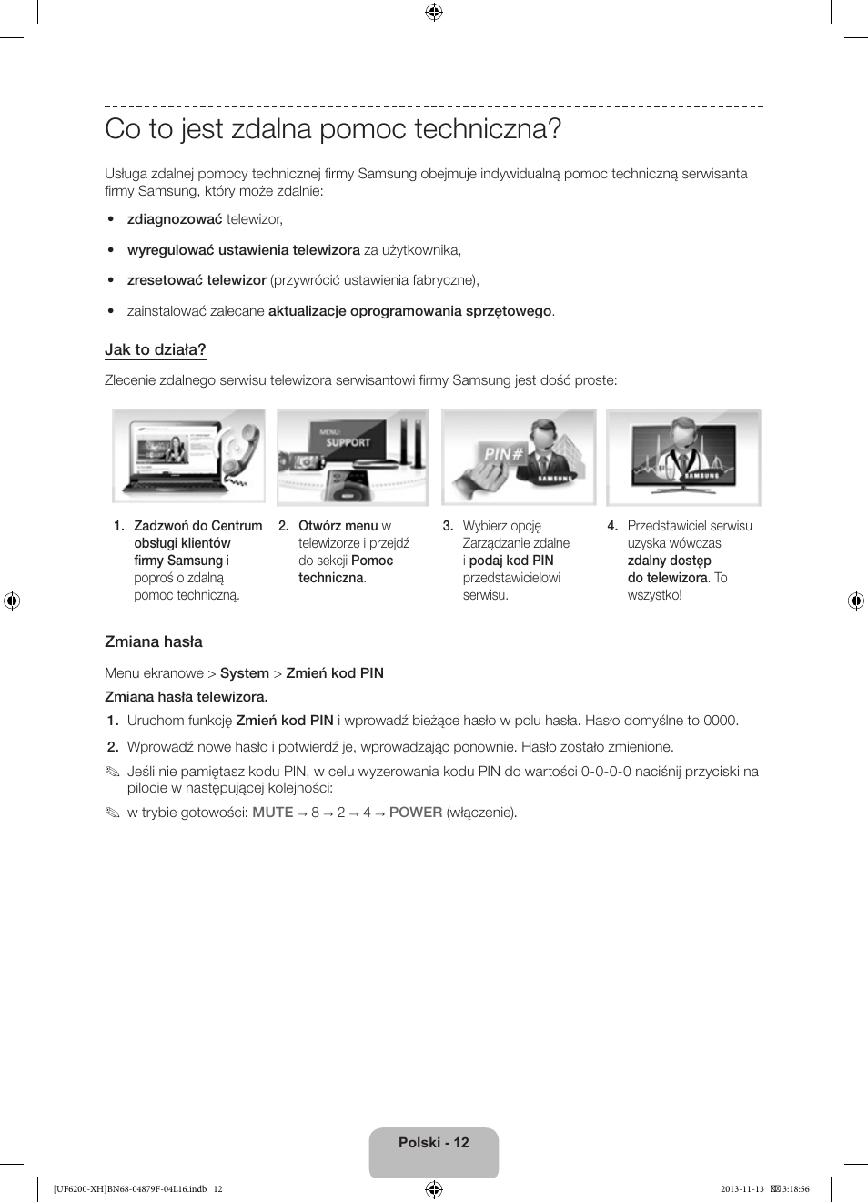 Co to jest zdalna pomoc techniczna | Samsung UE32F6200AW User Manual | Page 48 / 289